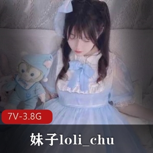 _OnlyFans韩国六X奴之一妹子loli_chu合集